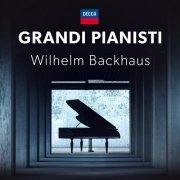 Wilhelm Backhaus - Grandi Pianisti Wilhelm Backhaus (2021)