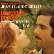 Francis Lai - Un amour de pluie (Bande originale du film) (2023 Remastered Version) (1974)