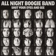 All Night Boogie Band - Shut Your Eyes and See (2026)