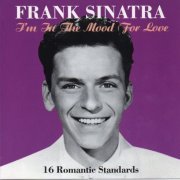 Frank Sinatra - I'm In The Mood For Love (1995)