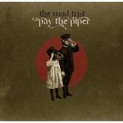 The Mad Trist - Pay the Piper (2010)