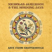 Nicholas Jamerson - Live From Chattanooga (2023)