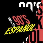 VA - 90's Rock en Español (2022)