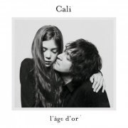 Cali - L'âge d'or (2015) [Hi-Res]