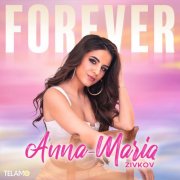 Anna-Maria Zivkov - Forever (2025) Hi-Res