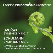 London Philharmonic Orchestra & Edward Gardner - Edward Gardner conducts Dvořák & Schumann (2025) [Hi-Res]