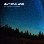 Leonida Melon - Me You and the Night (2023)