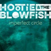 Hootie & the Blowfish - Imperfect Circle (2019/2020) [Hi-Res]