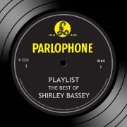 Shirley Bassey - Playlist: The Best of Shirley Bassey (2016)