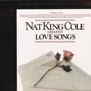 Nat King Cole - Greatest Love Songs (1982) [2008]
