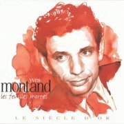 Yves Montand - Le Siecle D'or (2CD) (2008)