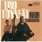 Trio Toykeat - High Standard (2003)