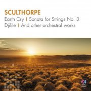 Myer Fredman, Stuart Challender, Antony Walker, Richard Tognetti, David Stanhope, David Porcelijn - Sculthorpe: Orchestral Works (2014)