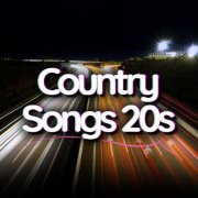 VA - Country Songs 20s (2024)