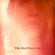 Effie Zilch - Trinity Vol. 1 (2022) Hi-Res