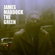 James Maddock - The Green (2015)