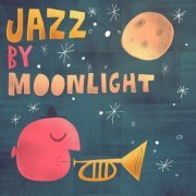 Jazz By Moonlight (2014)