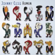 Johnny Clegg - Human (2010)