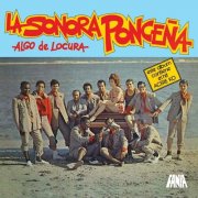 Sonora Ponceña – Algo de Locura (1971)