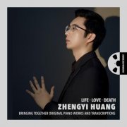 Zhengyi Huang - Life, Love, Death (2026) [Hi-Res]