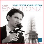 Gautier Capucon - Plus d'émotions (2021) [Hi-Res]