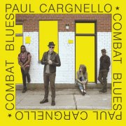 Paul Cargnello - Combat Blues (2025)