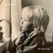 Ivan Blomqvist - Nu minns jag (2020) [Hi-Res]