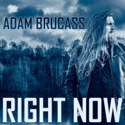 Adam Brucass - Right Now (2024)