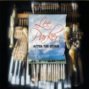 Lee Parker - After the Storm (2021)