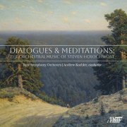 Kyiv Symphony Orchestra - Dialogues & Meditations: The Orchestral Music of Steven Holochwost (2024) Hi-Res