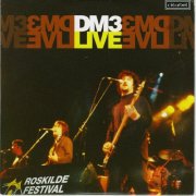 DM3 - Live at Roskilde (2010)