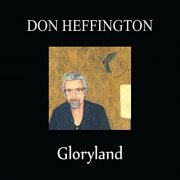 Don Heffington - Gloryland (2014)