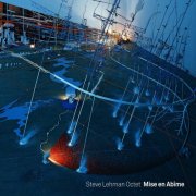 Steve Lehman Octet - Mise en Abîme (2014)