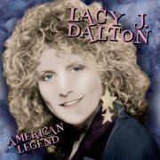 Lacy J. Dalton - American Legend (2008)