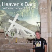 Customizedsongwriter Mike Mccracken / Samantha Thouro / David Wendt - Heaven's Band (2019)