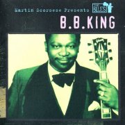 B.B. King - Martin Scorsese Presents The Blues (2003)