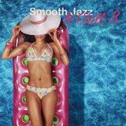 VA - Smooth Jazz n Chill 3 (2018)