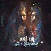Heartkiller - Üdv A Világomban (2025)