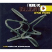 Frederic Galliano - Espaces Baroques (1997)