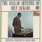 Milt Jackson - The Ballad Artistry of Milt Jackson (2012)