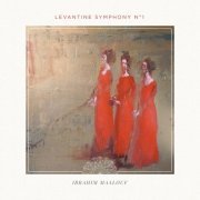 Ibrahim Maalouf - Levantine Symphony No. 1 (2018) [CD Rip]