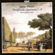 Pleyel Quartett Köln - Pleyel: Preußische Quartette 7-9 (2008)