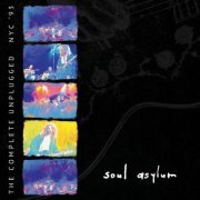 Soul Asylum - The Complete Unplugged - NYC '93 (2023) [Hi-Res]