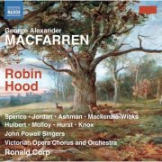 Ronald Corp, Victorian Opera Orchestra - Macfarren: Robin Hood (2011)