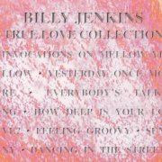 Billy Jenkins - True Love Collection (1998)