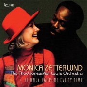 Monica Zetterlund, The Thad Jones/mel Lews Orchestra - It Only Happens Every Time (2016)