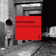 Kryptic Minds - The Things They Left Behind (2026)
