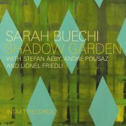 Sarah Buechi & Stefan Aeby - Shadow Garden (2015) [Hi-Res]