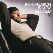 V - The Revelation Is Now Televised (2006)