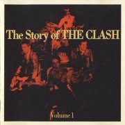 The Clash - The Story Of The Clash Vol.1 (1988)